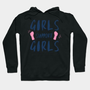 Girls support girls Hoodie